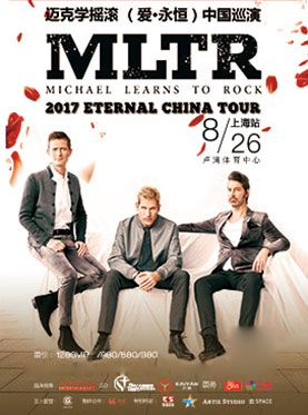 Michael Learns To Rock 2017 Eternal China Tour 迈克学摇滚（爱·永恒）中国巡演 -上海站